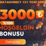 matadorbet 151 hoşgeldin bonusu