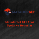 matadorbet 811 adresi değişti mi?