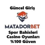 güncel giriş matadorbet