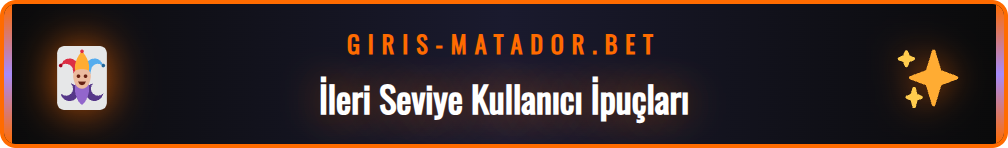 Matadorbet Giriş Güncel platformunda bonusları etkin kullanma taktikleri.