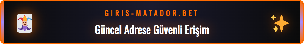 Matadorbet güncel adresine güvenli bir şekilde ulaşmak için ipuçları.