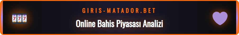 Online bahis siteleri ve Matadorbet güncel giriş seçenekleri.