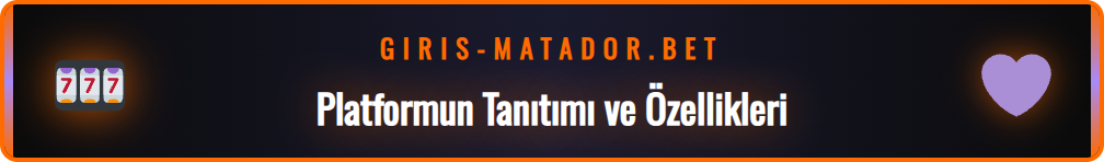 Matadorbet güncel site platformunun genel arayüzü ve bölümleri.